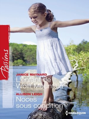 cover image of L'enfant de Wolff Mountain--Noces sous condition